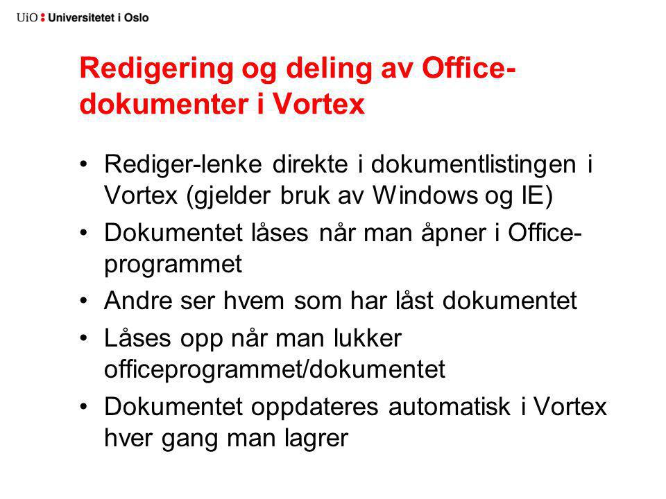 Redigering og deling av Office-dokumenter i Vortex