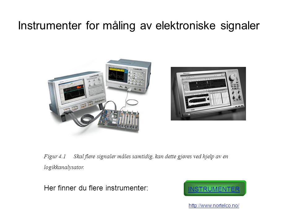 Instrumenter for måling av elektroniske signaler