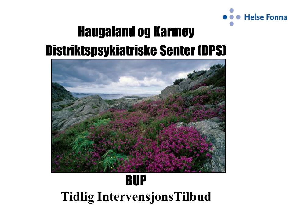 Haugaland og Karmøy Distriktspsykiatriske Senter (DPS)