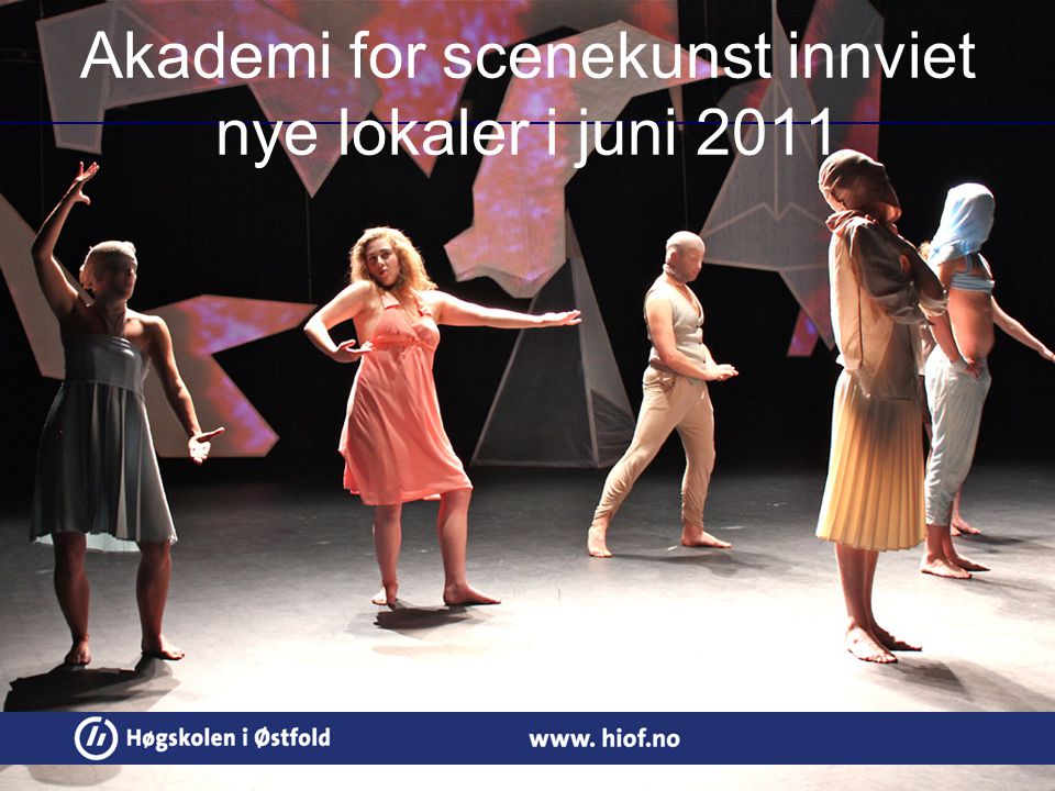Akademi for scenekunst innviet nye lokaler i juni 2011