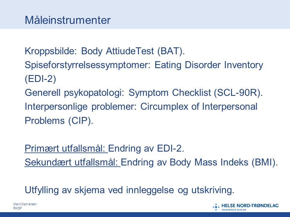 Måleinstrumenter Kroppsbilde: Body AttiudeTest (BAT).