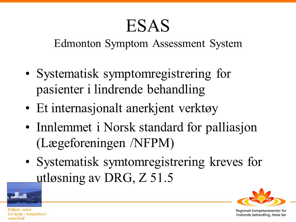 ESAS Edmonton Symptom Assessment System