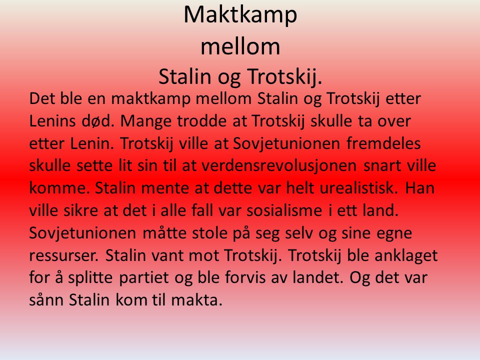 Maktkamp mellom Stalin og Trotskij.