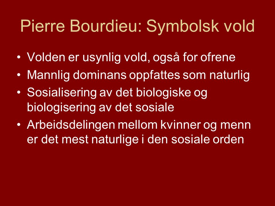 Pierre Bourdieu: Symbolsk vold