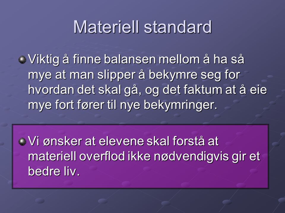 Materiell standard