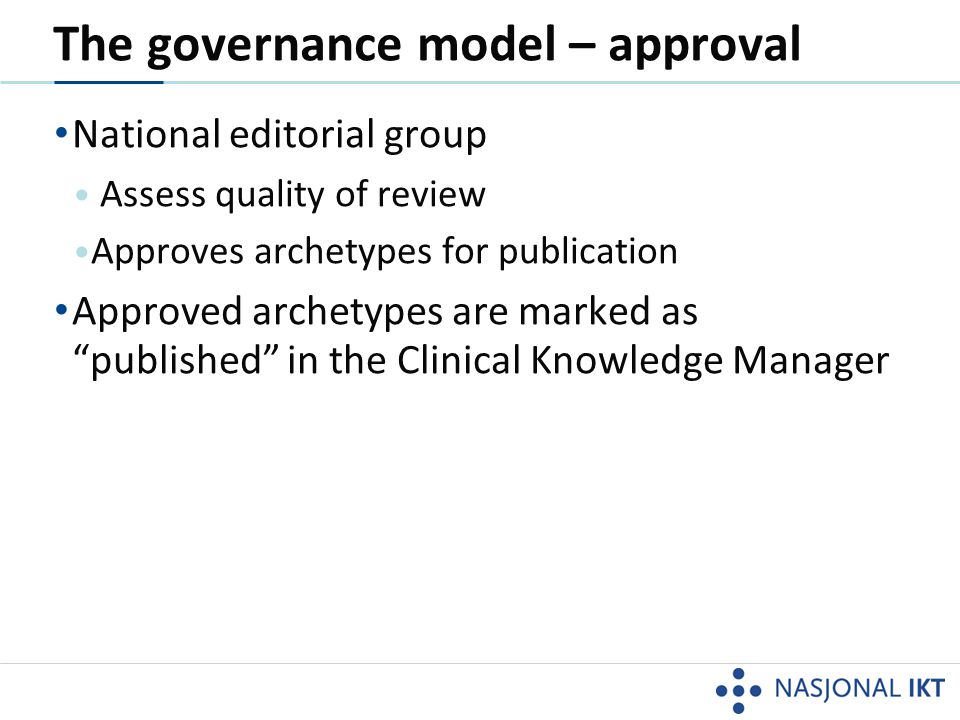 The governance model – approval