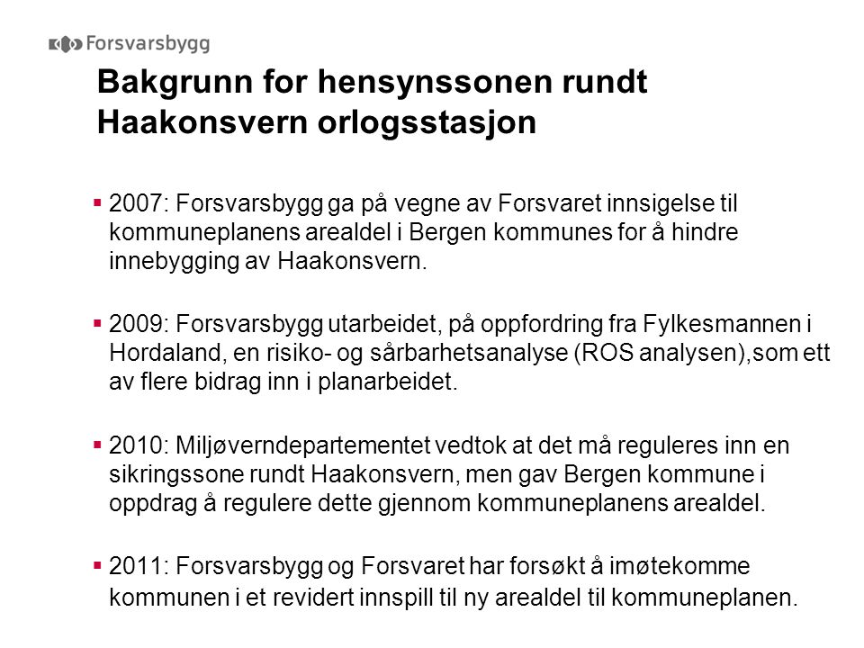 Bakgrunn for hensynssonen rundt Haakonsvern orlogsstasjon