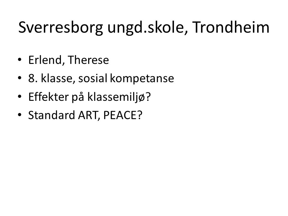 Sverresborg ungd.skole, Trondheim
