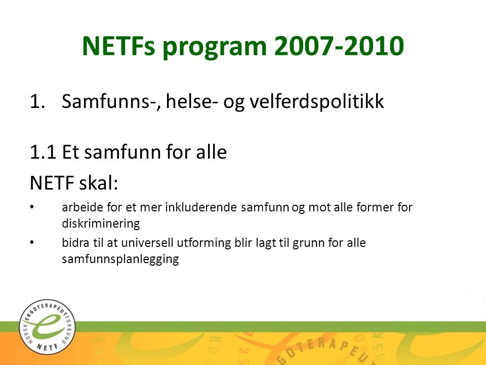 NETFs program Samfunns-, helse- og velferdspolitikk
