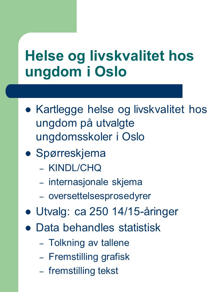 Helse og livskvalitet hos ungdom i Oslo
