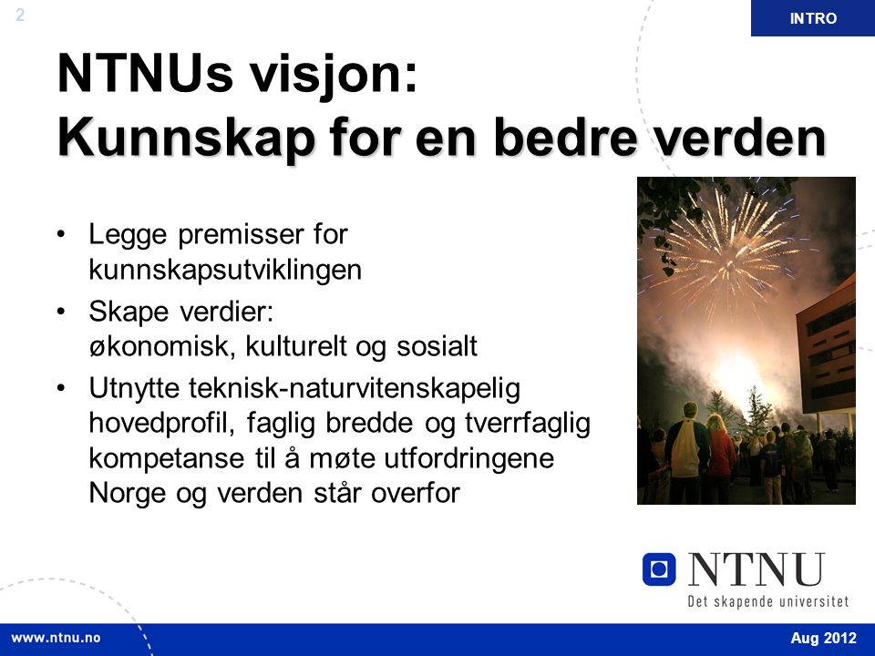 NTNUs visjon: Kunnskap for en bedre verden