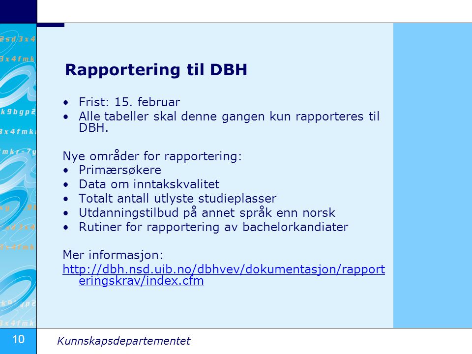 Rapportering til DBH Frist: 15. februar