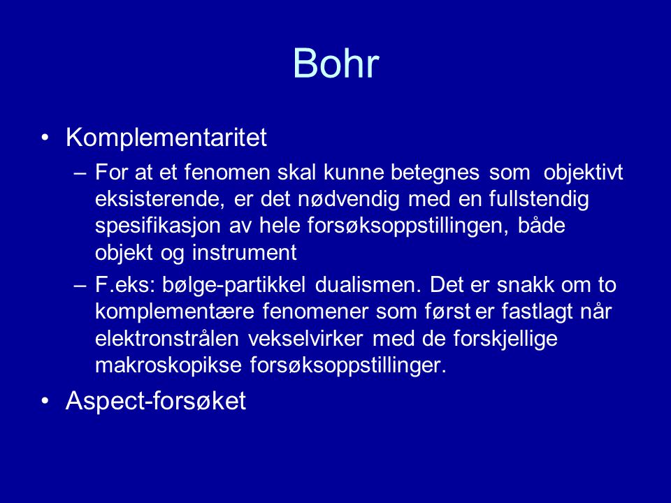 Bohr Komplementaritet Aspect-forsøket