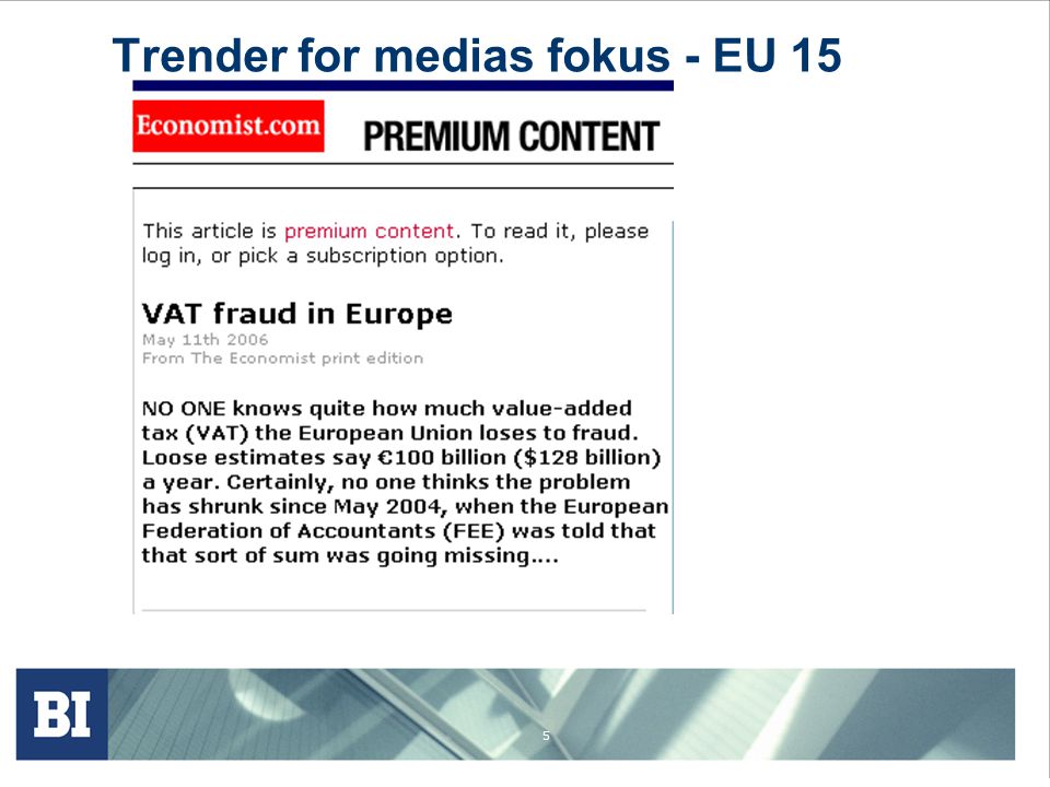 Trender for medias fokus - EU 15