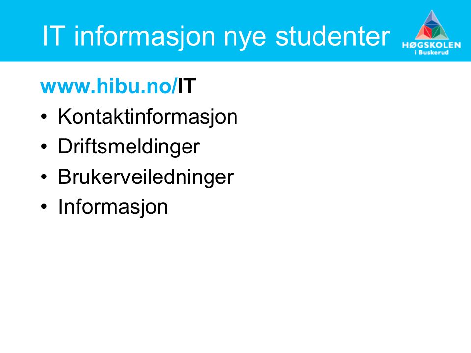 IT informasjon nye studenter