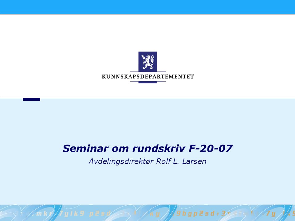 Seminar om rundskriv F-20-07