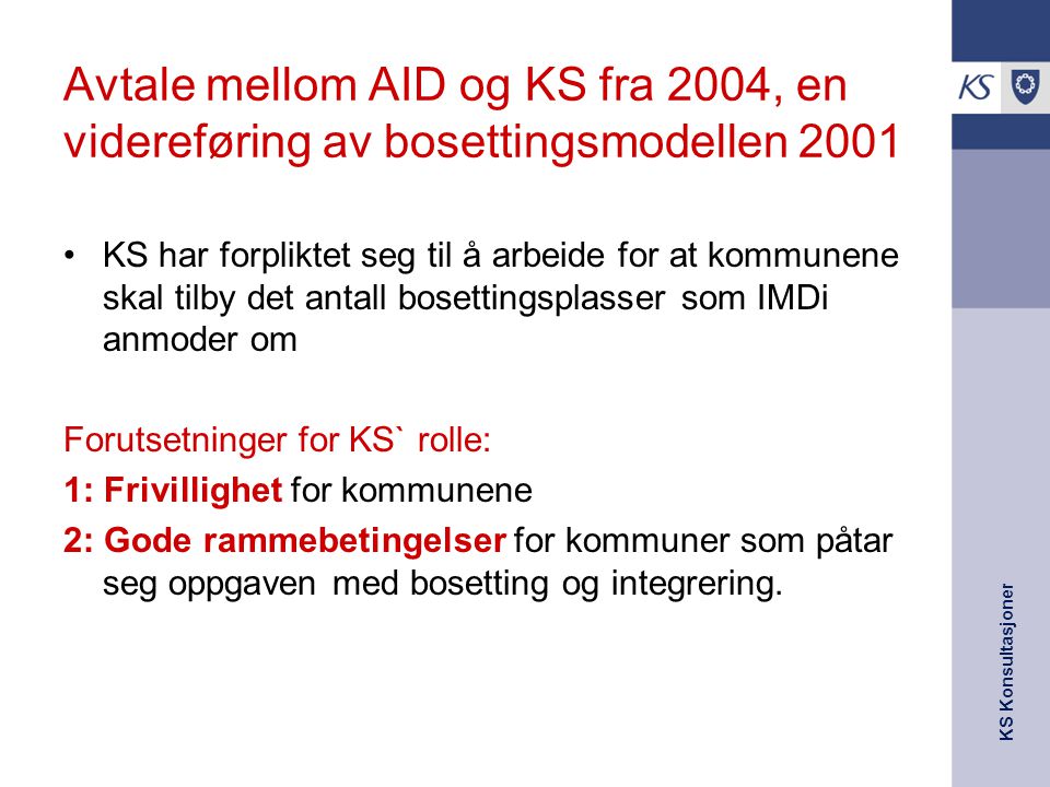 Avtale mellom AID og KS fra 2004, en videreføring av bosettingsmodellen 2001