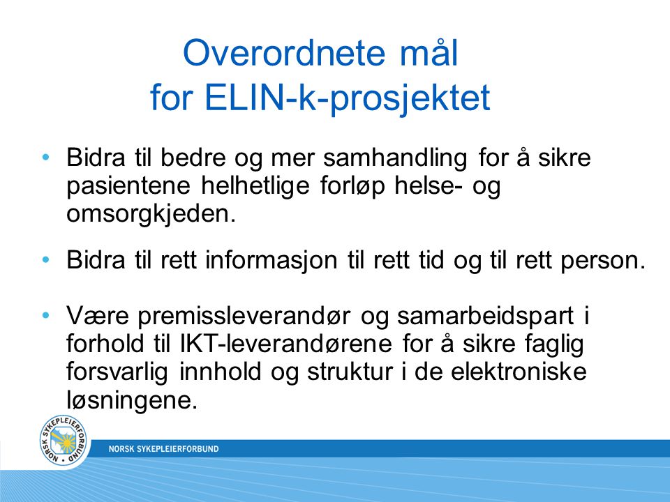 Overordnete mål for ELIN-k-prosjektet