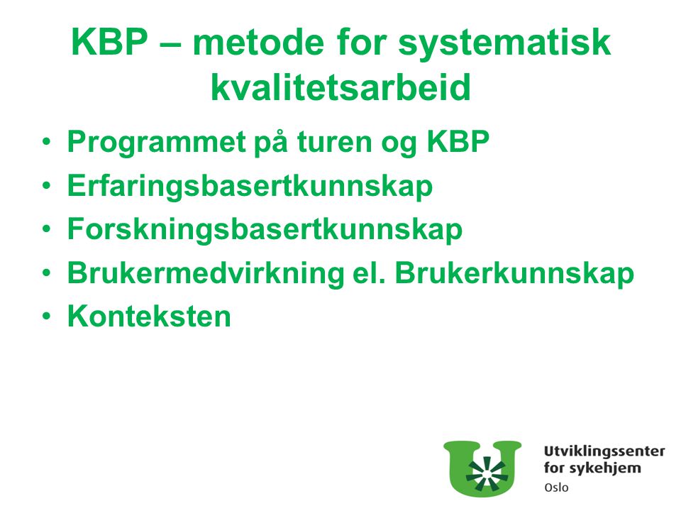 KBP – metode for systematisk kvalitetsarbeid