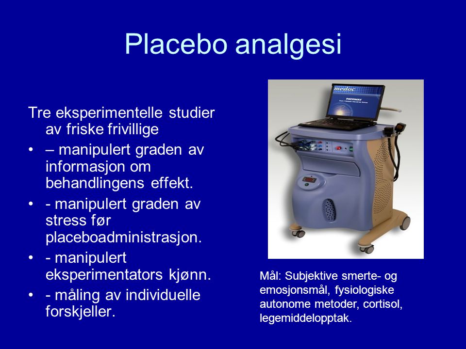 Placebo analgesi Tre eksperimentelle studier av friske frivillige