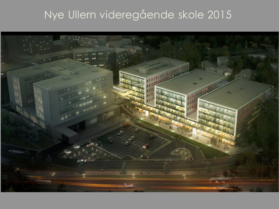 Nye Ullern videregående skole 2015