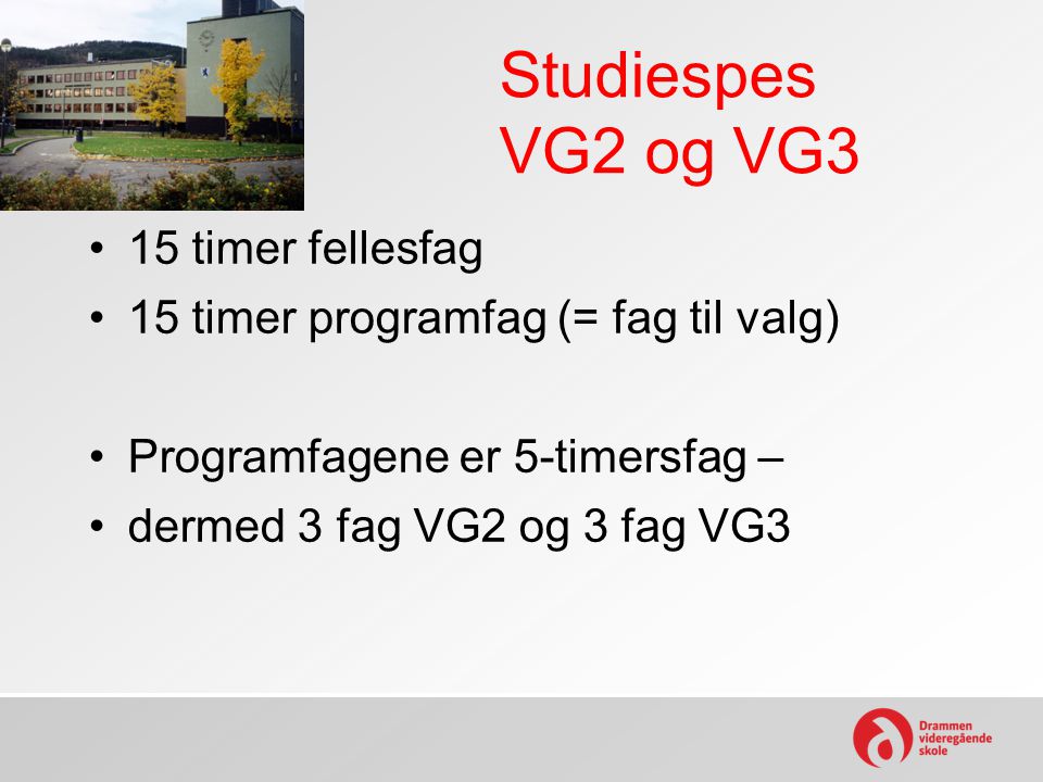 Studiespes VG2 og VG3 15 timer fellesfag