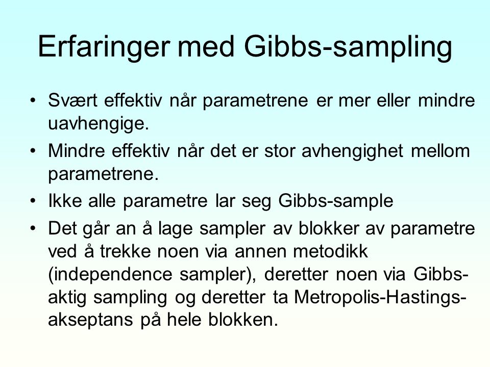 Erfaringer med Gibbs-sampling
