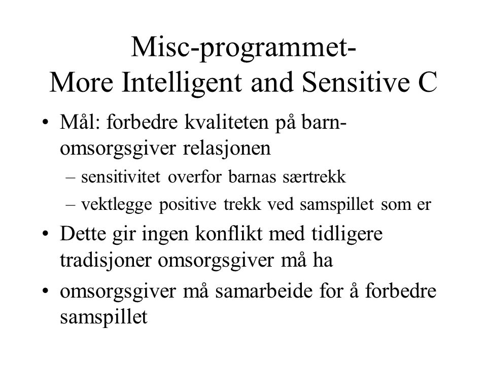 Misc-programmet- More Intelligent and Sensitive C