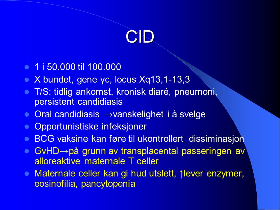CID 1 i til X bundet, gene γc, locus Xq13,1-13,3