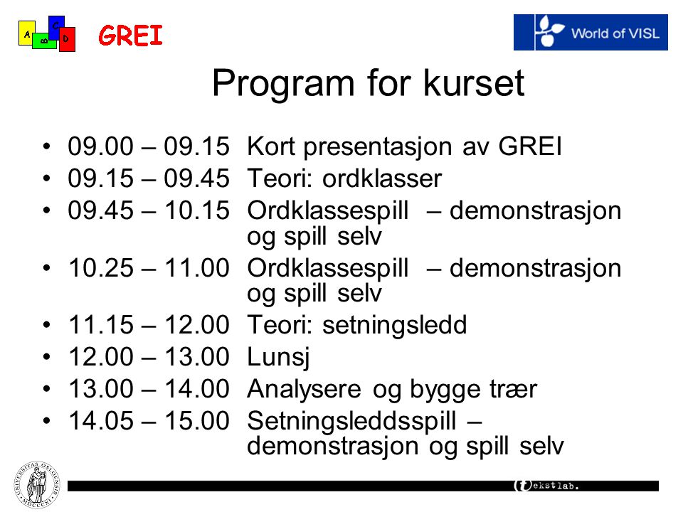 Program for kurset – Kort presentasjon av GREI