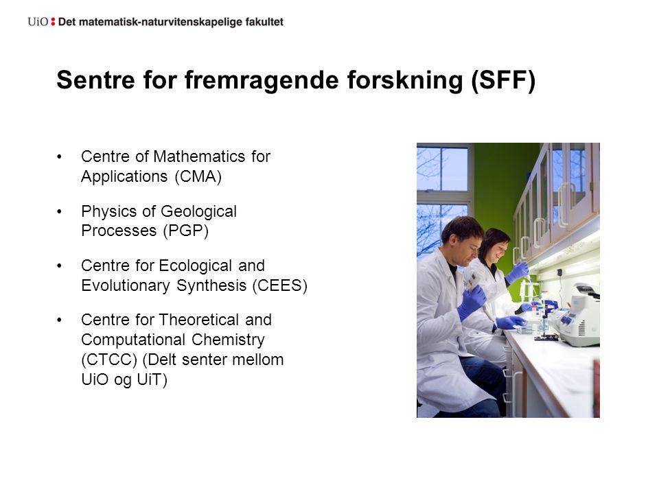 Sentre for fremragende forskning (SFF)