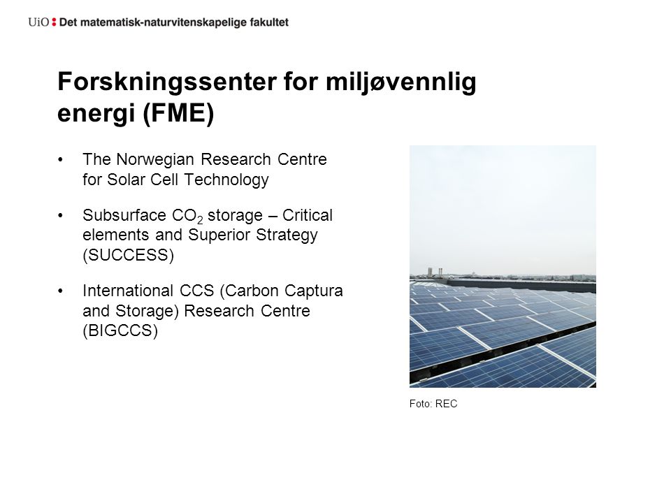 Forskningssenter for miljøvennlig energi (FME)