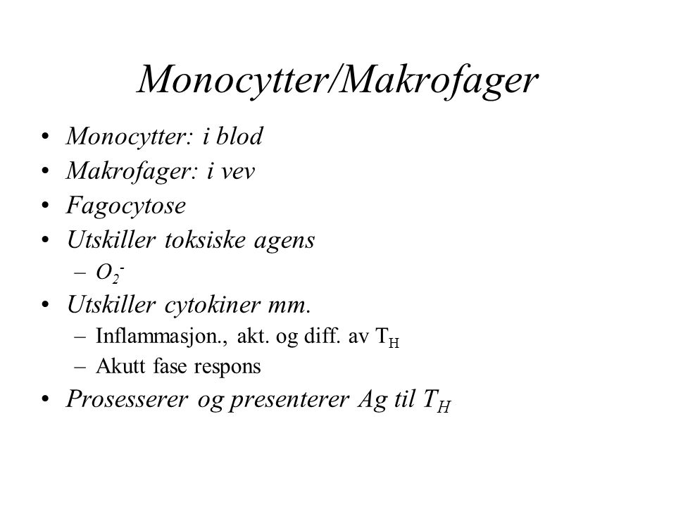 Monocytter/Makrofager