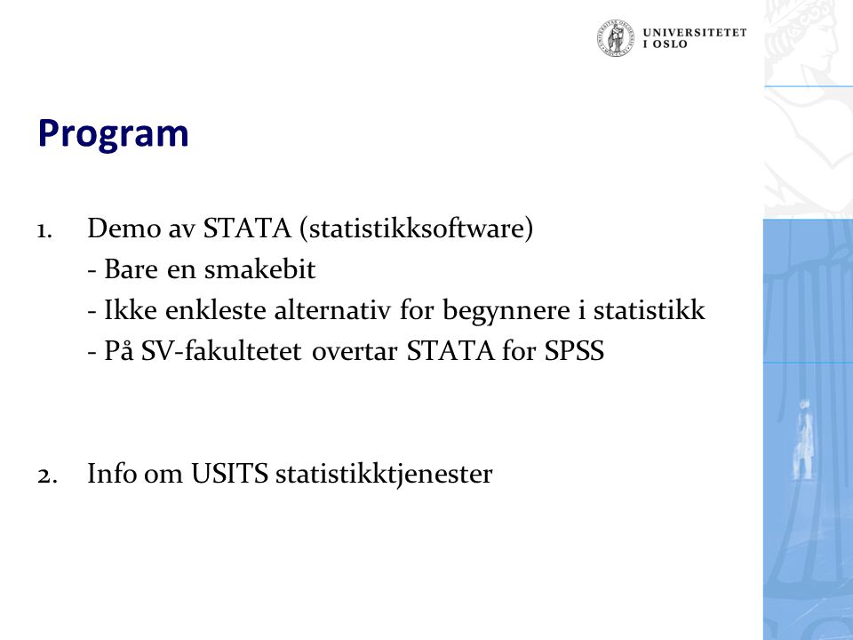 Program Demo av STATA (statistikksoftware) - Bare en smakebit