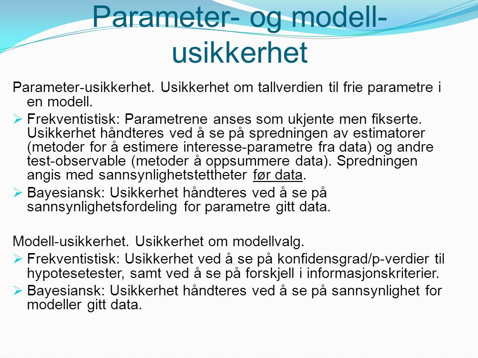 Parameter- og modell-usikkerhet