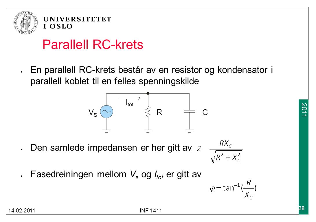 Parallell RC-krets En parallell RC-krets består av en resistor og kondensator i parallell koblet til en felles spenningskilde.