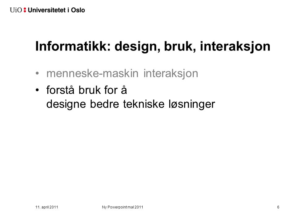 Informatikk: design, bruk, interaksjon