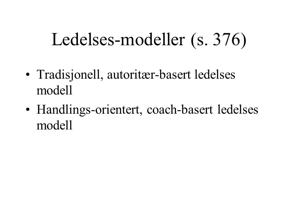 Ledelses-modeller (s. 376)