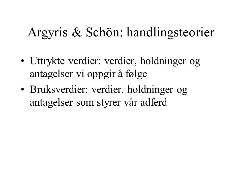 Argyris & Schön: handlingsteorier