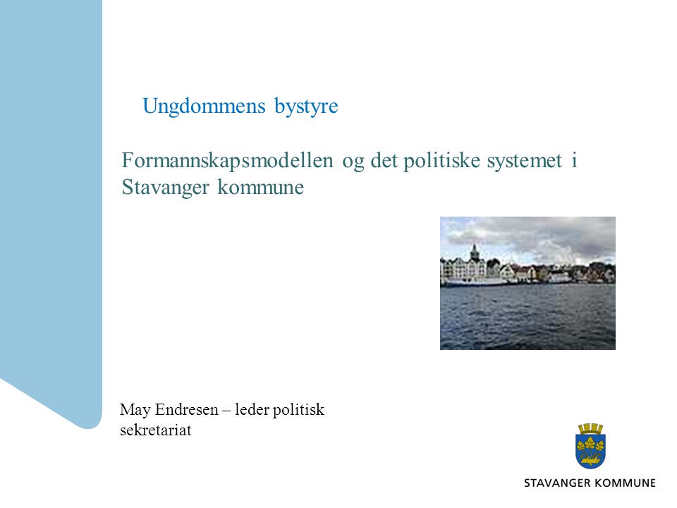 Formannskapsmodellen og det politiske systemet i Stavanger kommune