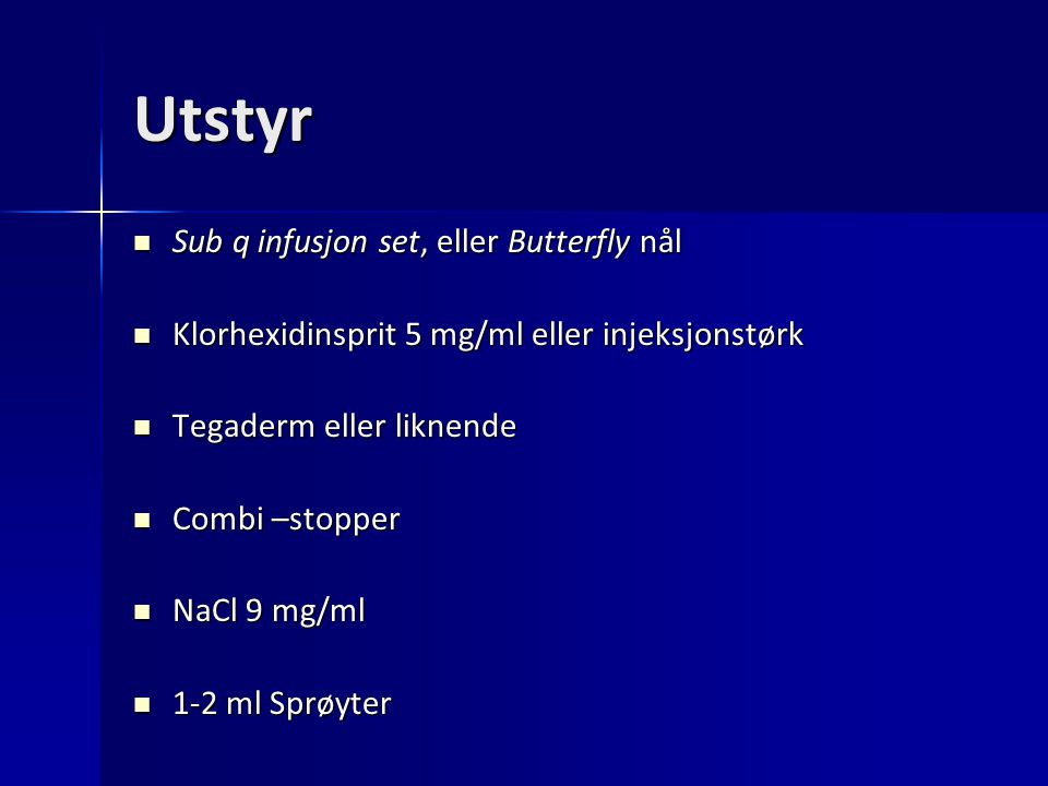 Utstyr Sub q infusjon set, eller Butterfly nål