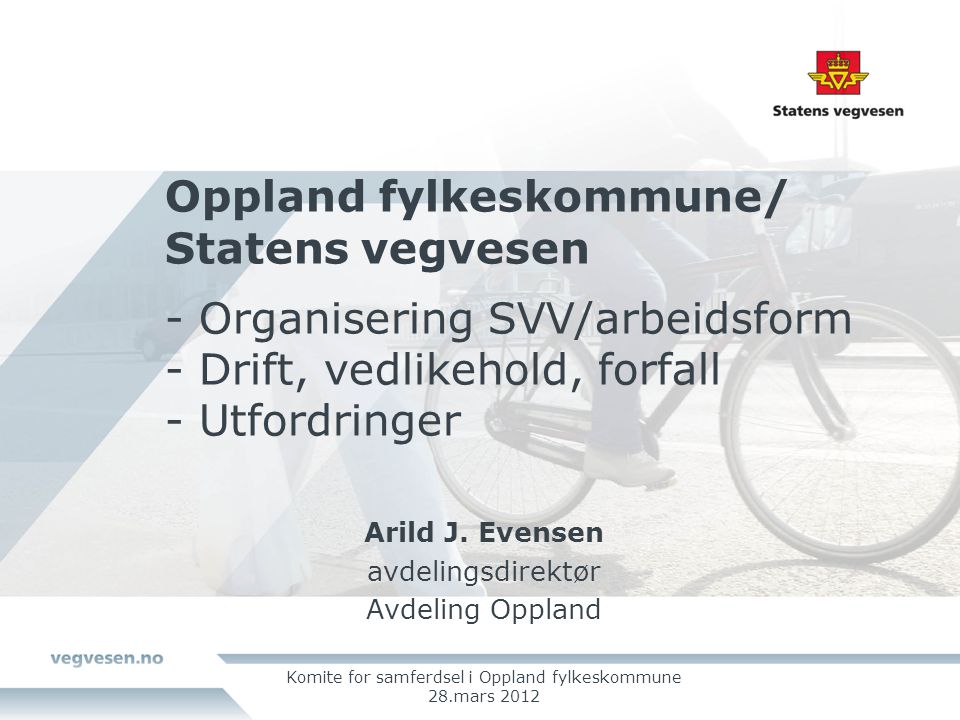 Komite for samferdsel i Oppland fylkeskommune 28.mars 2012