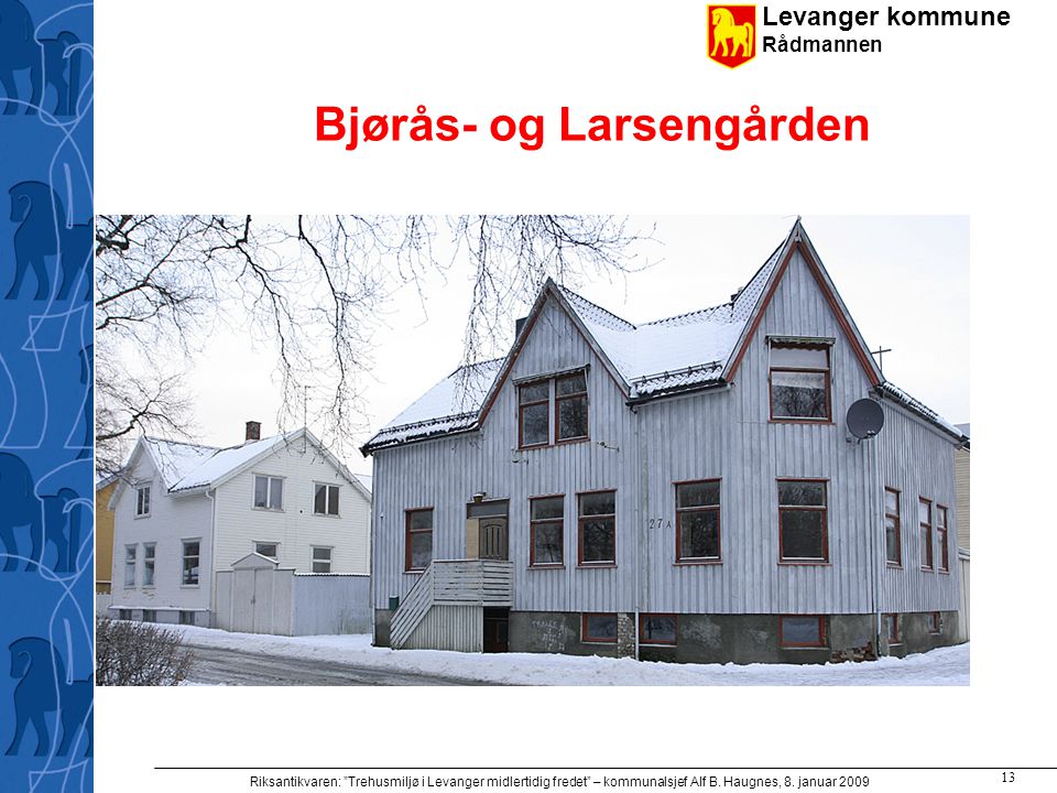 Bjørås- og Larsengården