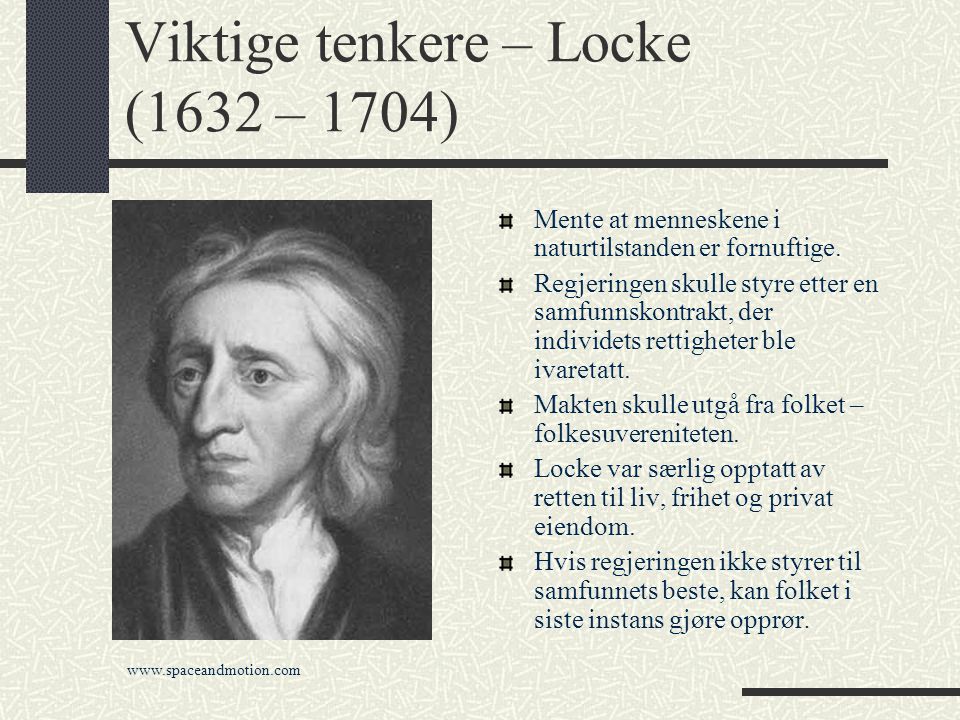 Viktige tenkere – Locke (1632 – 1704)