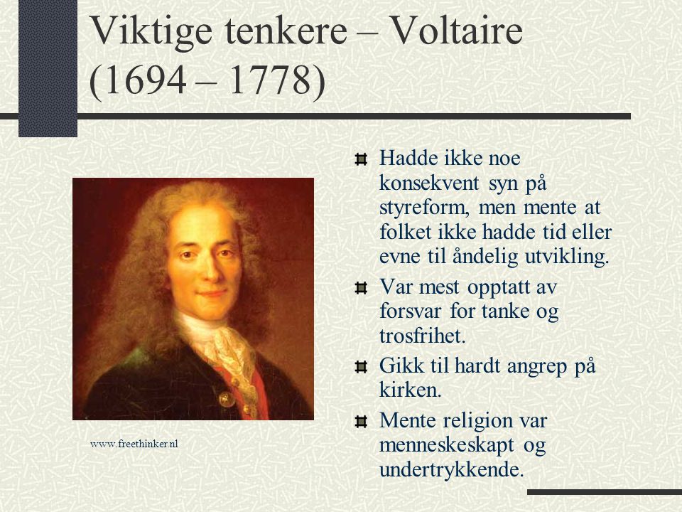 Viktige tenkere – Voltaire (1694 – 1778)