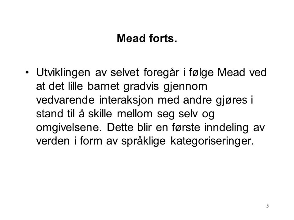 Mead forts.
