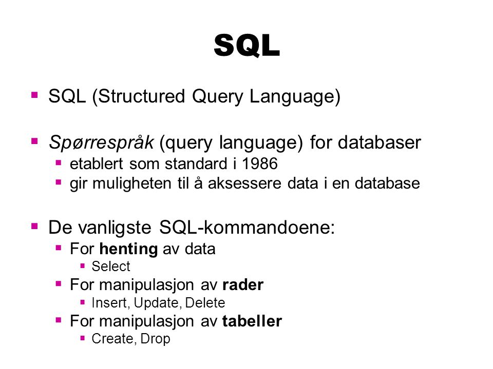SQL SQL (Structured Query Language)