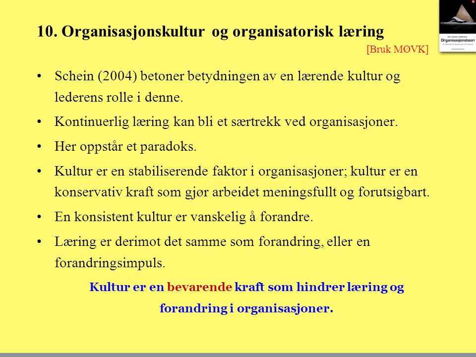 10. Organisasjonskultur og organisatorisk læring