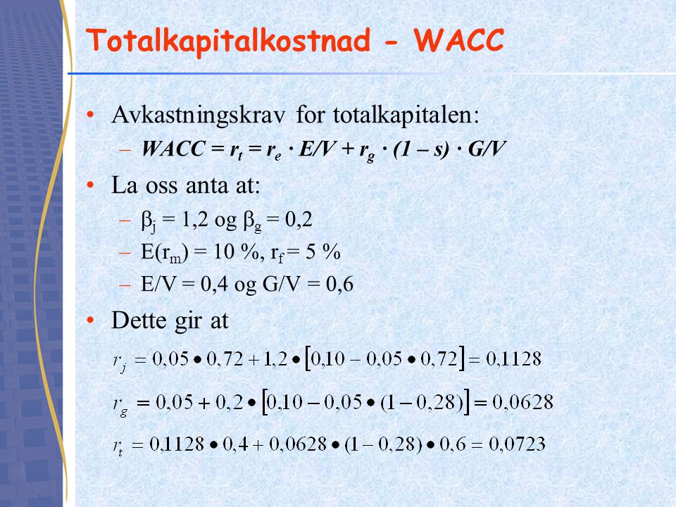 Totalkapitalkostnad - WACC