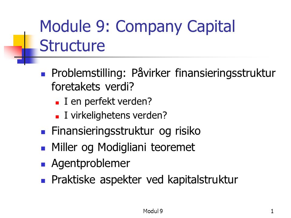 Module 9: Company Capital Structure
